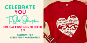 Celebrate YOU! Tee of the Month