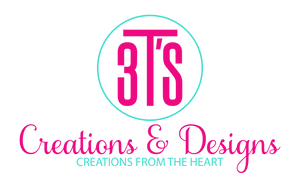 3 T&#39;s Creations &amp; Designs